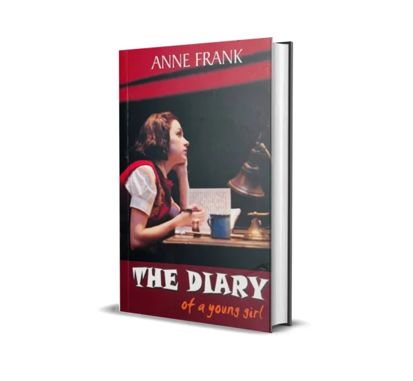 The Diary of a Young Girl by Anne Frank