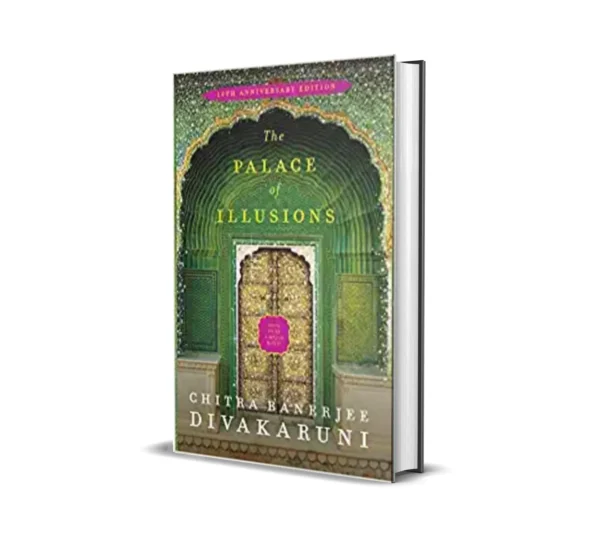 The Palace of Illusions by Chitra Banerjee Divakaruni